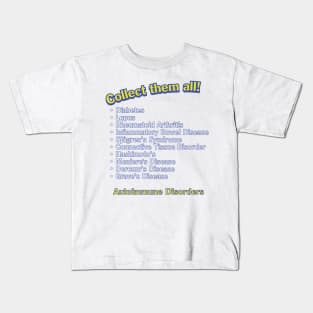 Collect Them All - Autoimmune Disorders Kids T-Shirt